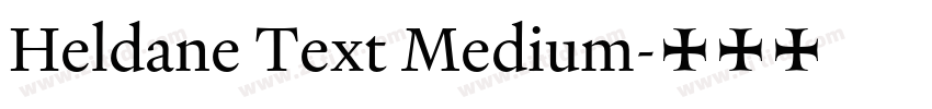 Heldane Text Medium字体转换 Heldane Text Medium字体转换